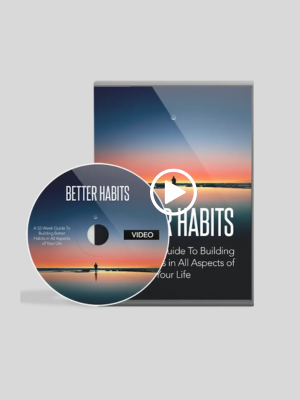 Better Habits Video