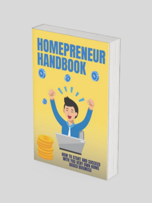 Homepreneur Handbook