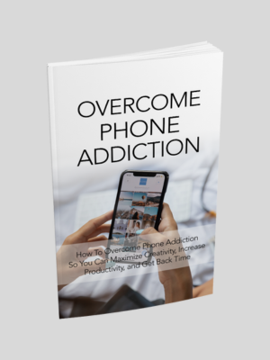 Overcome Phone Addiction