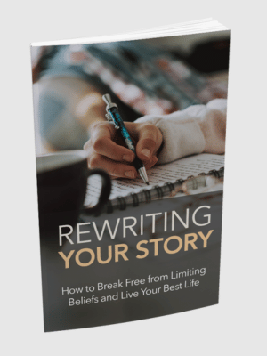 Rewriting Your Story