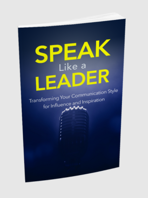 Speak Like A Leader