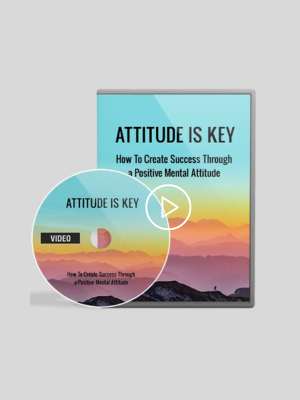 Attitude Is Key Video