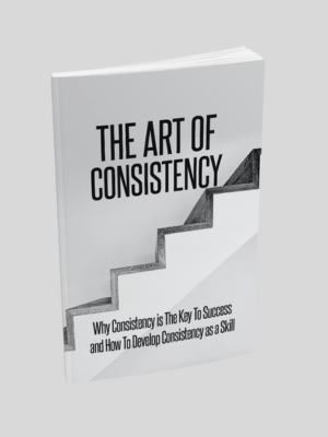 The Art Of Consistency